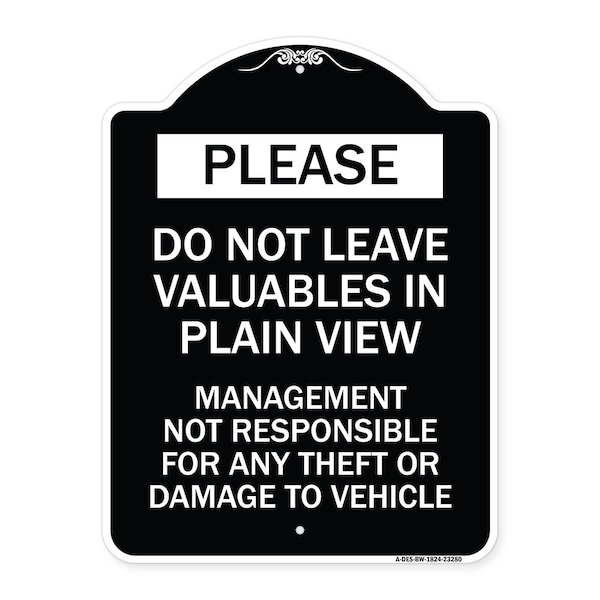 Signmission Do Not Leave Valuables in Plain View Management Not Responsible for ANY Theft, A-DES-BW-1824-23280 A-DES-BW-1824-23280 - main